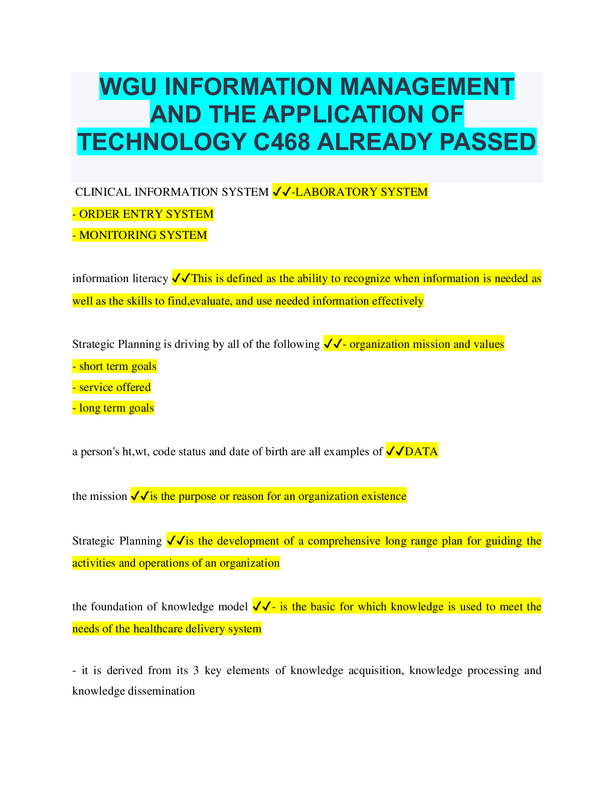 Preview of WGU INFORMATION MANAGEMENT AND THE APPLICATION OF TECHNOLOGY C468 ALREADY PASSED